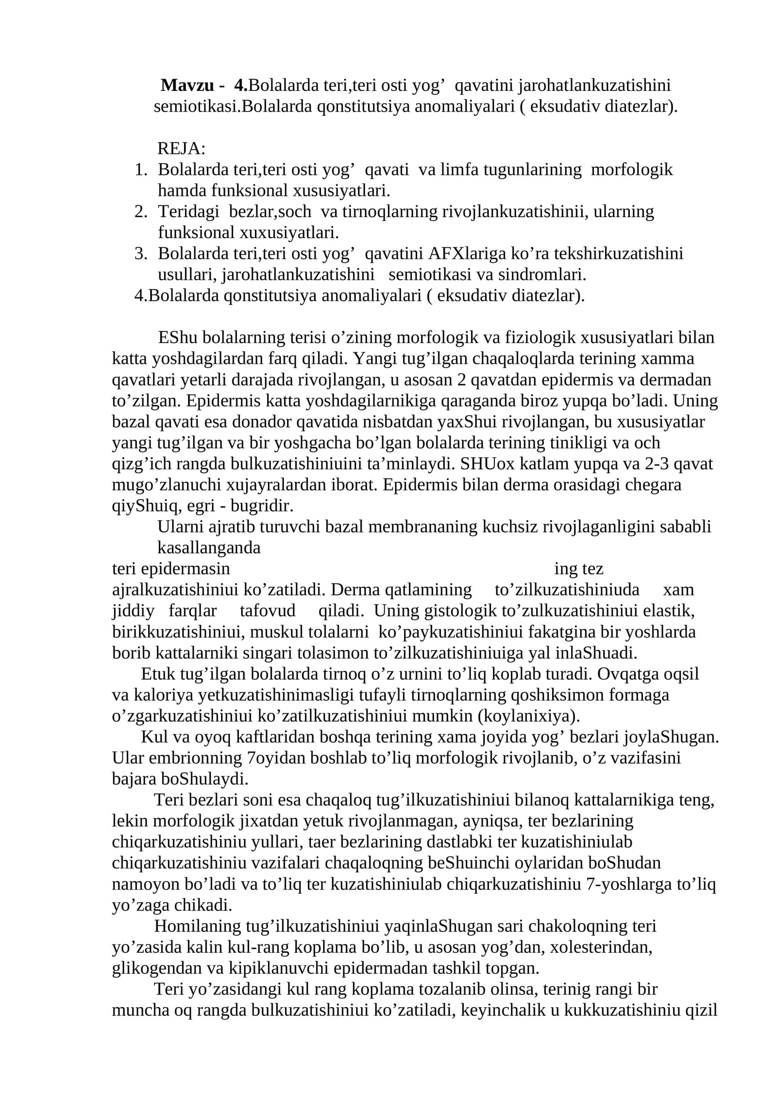 Bolalarda teri,teri osti yog’ qavatini jarohatlankuzatishini semiotikasi
