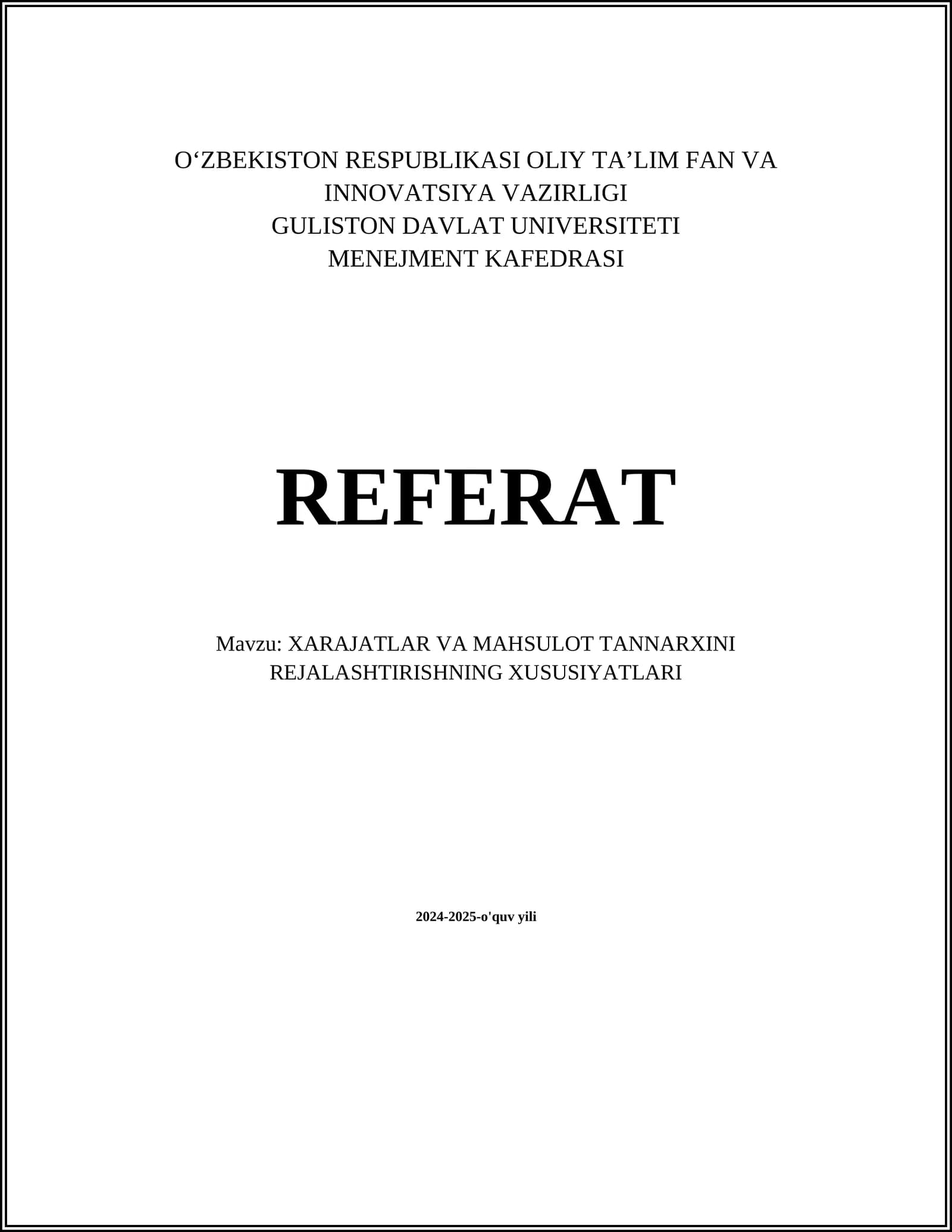 XARAJATLAR VA MAHSULOT TANNARXINI REJALASHTIRISHNING XUSUSIYATLARI