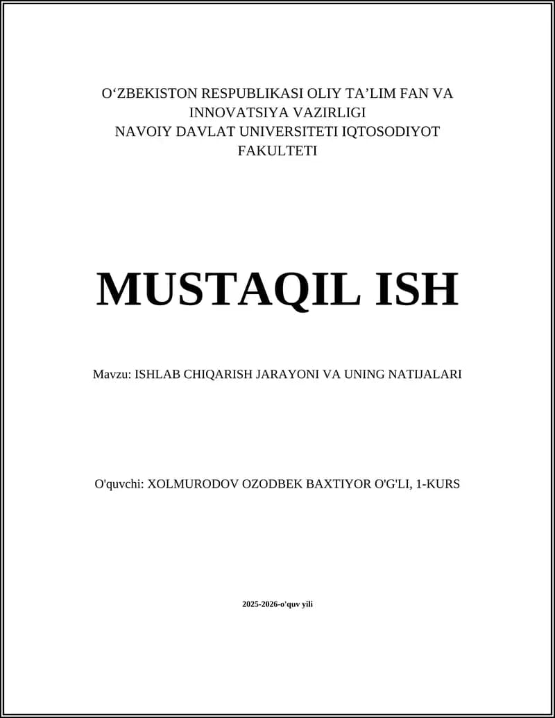 ISHLAB CHIQARISH JARAYONI VA UNING NATIJALARI