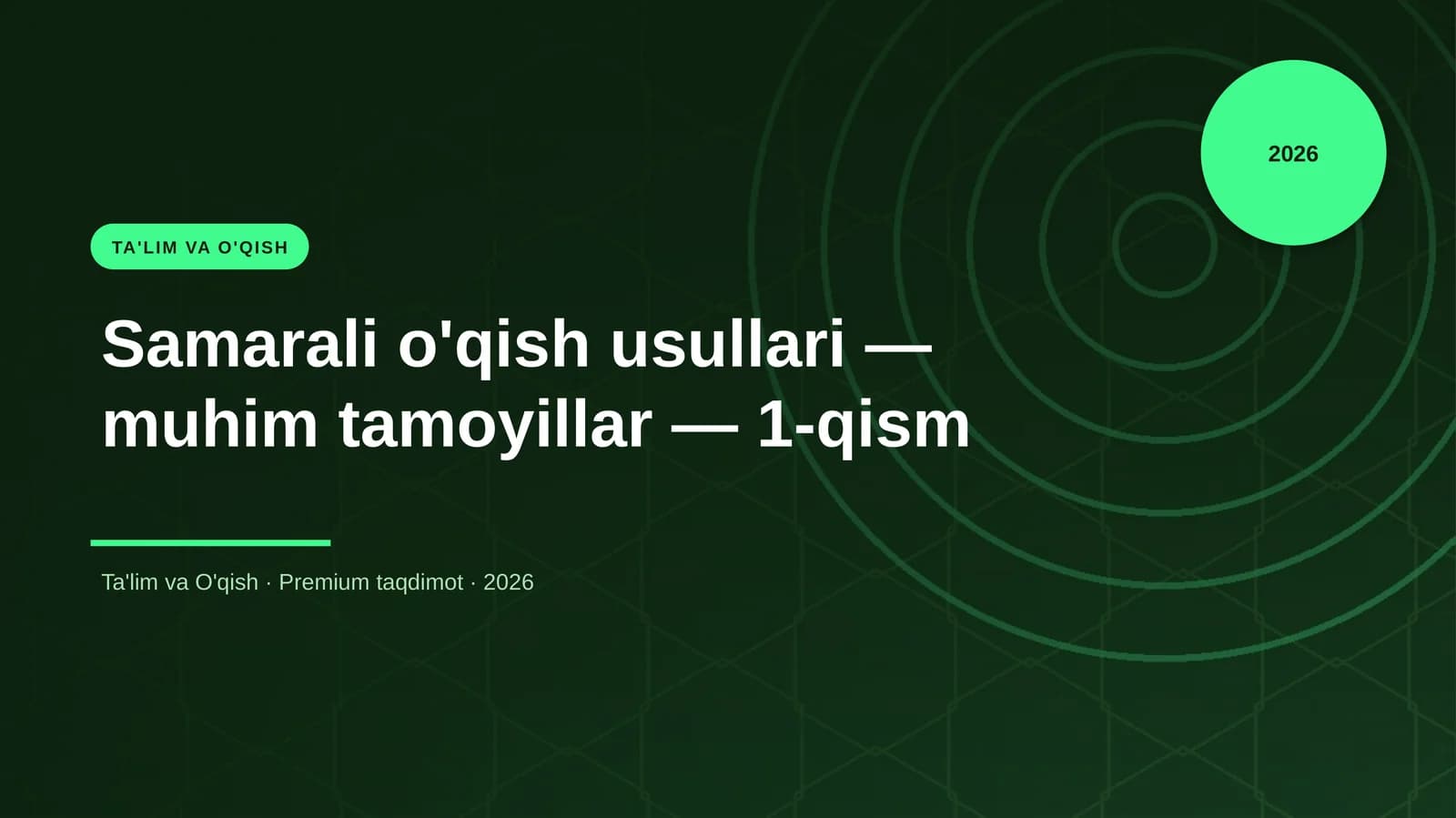 Samarali o'qish usullari — muhim tamoyillar — 1-qism