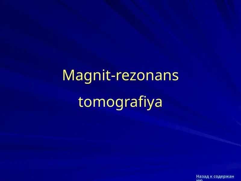 Magnit-rezonans tomografiya