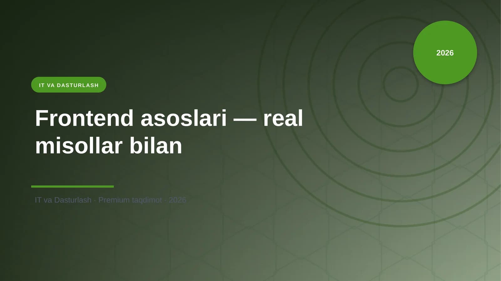 Frontend asoslari — real misollar bilan