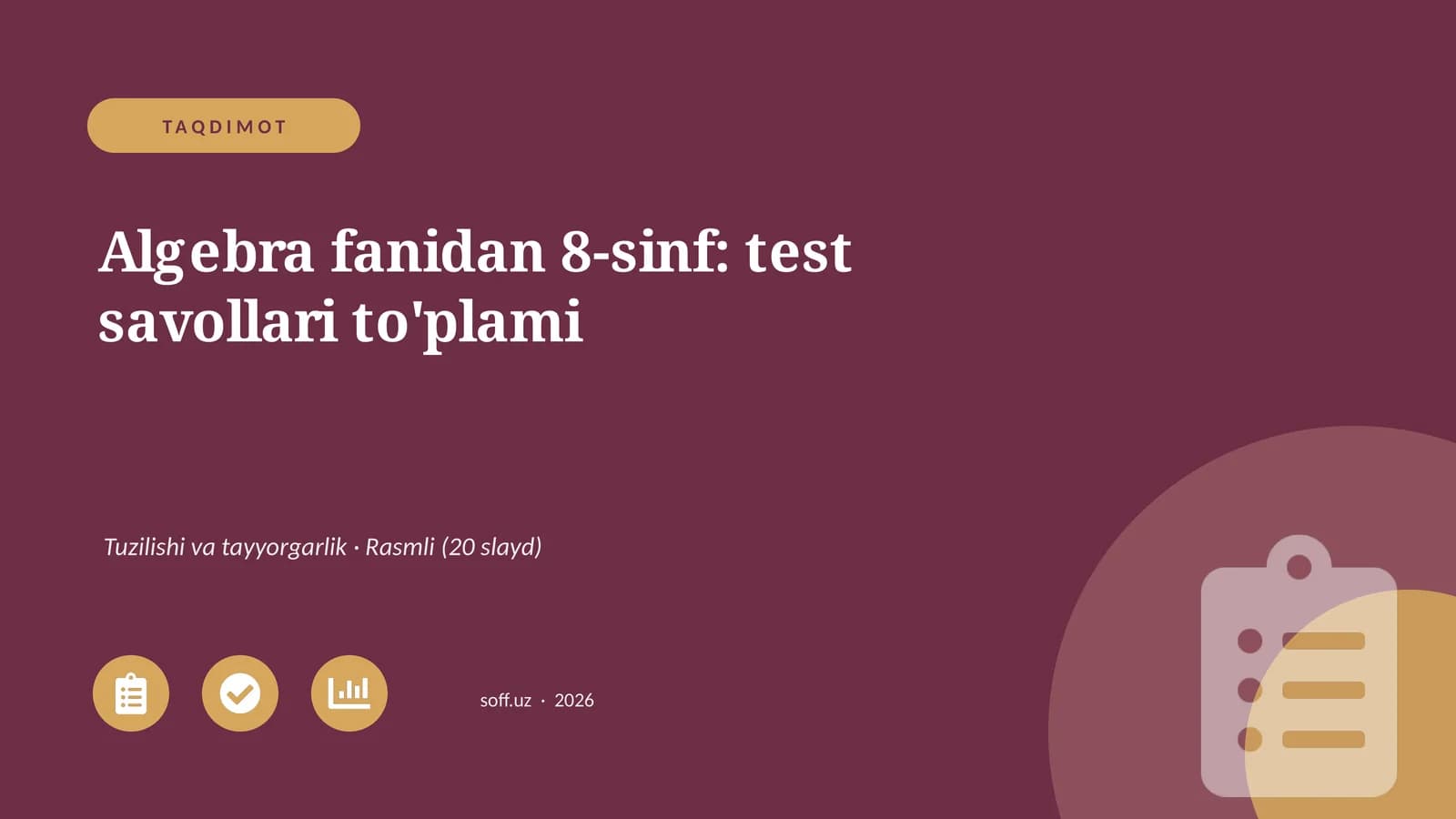 Algebra fanidan 8-sinf: test savollari to'plami