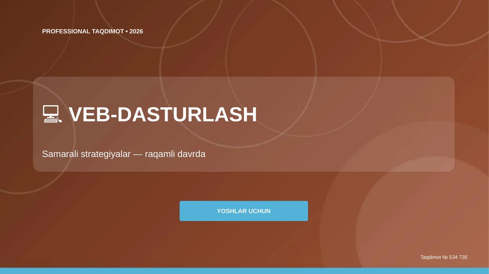 Veb-dasturlash: samarali strategiyalar (raqamli davrda) [yoshlar uchun]
