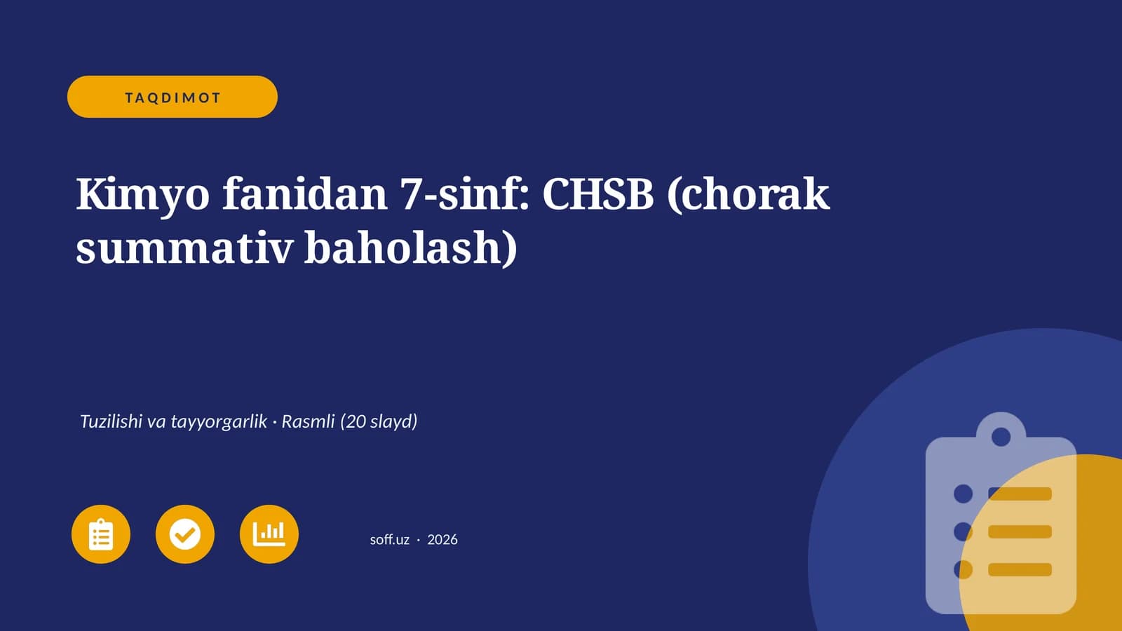 Kimyo fanidan 7-sinf: CHSB (chorak summativ baholash)