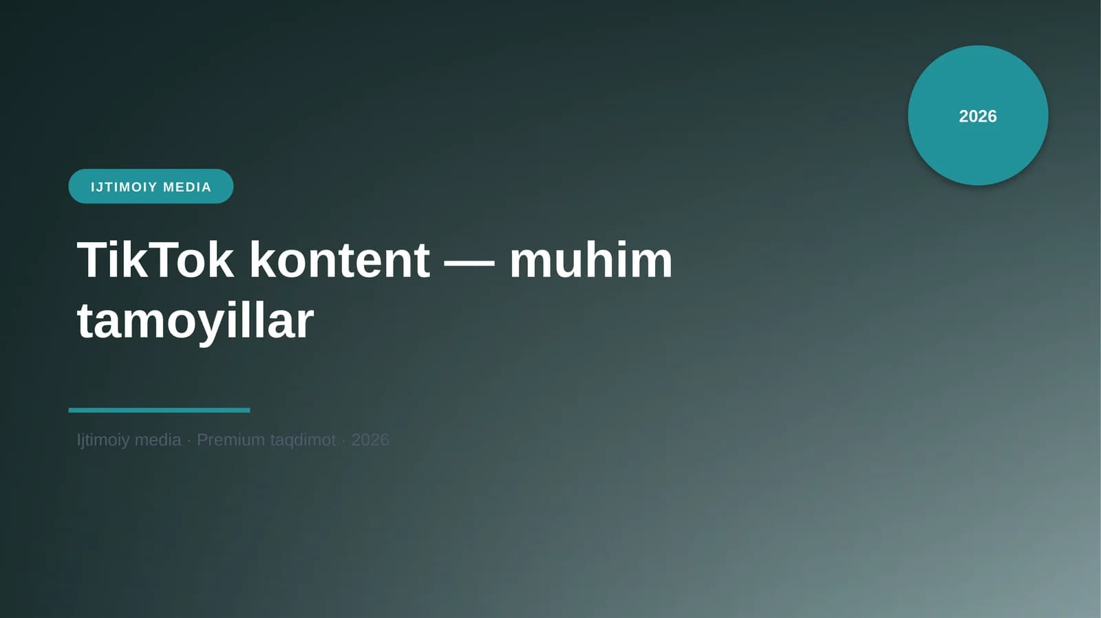 TikTok kontent — muhim tamoyillar