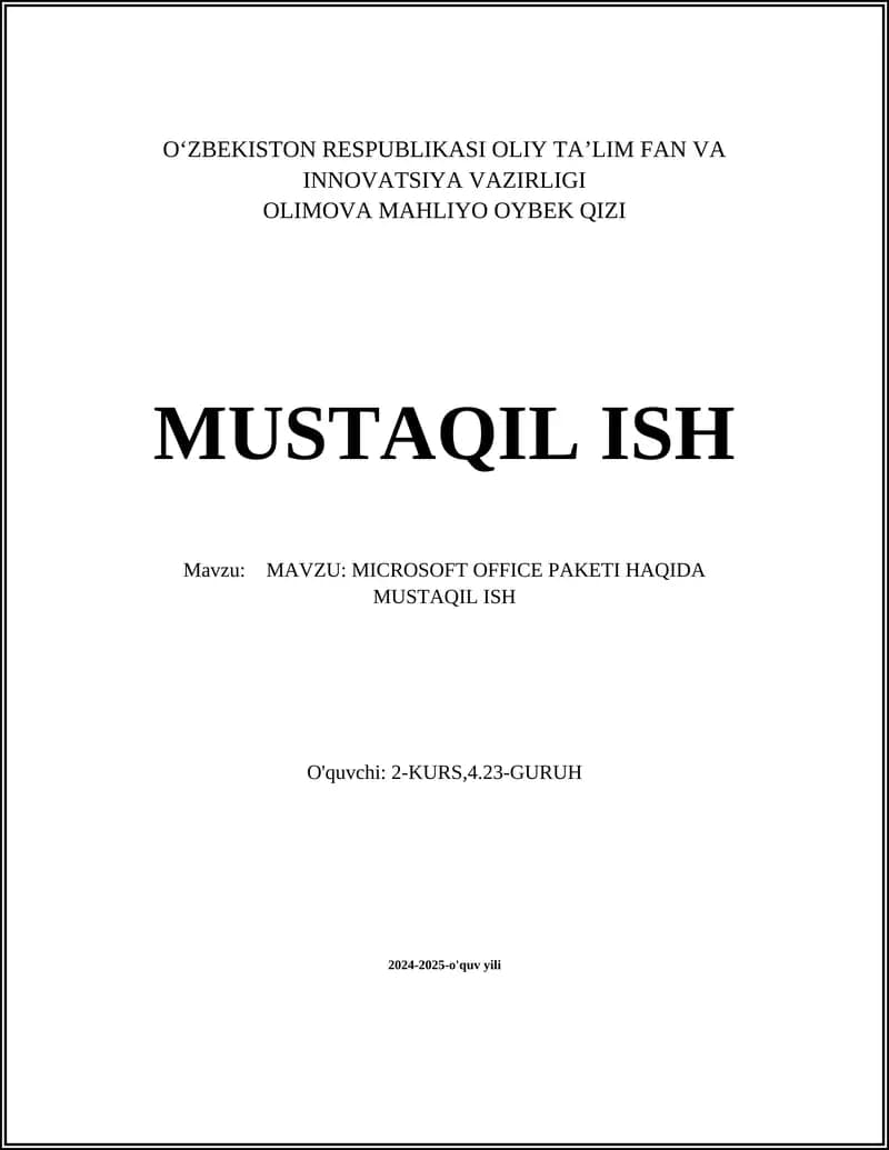MICROSOFT OFFICE PAKETI HAQIDA MUSTAQIL ISH