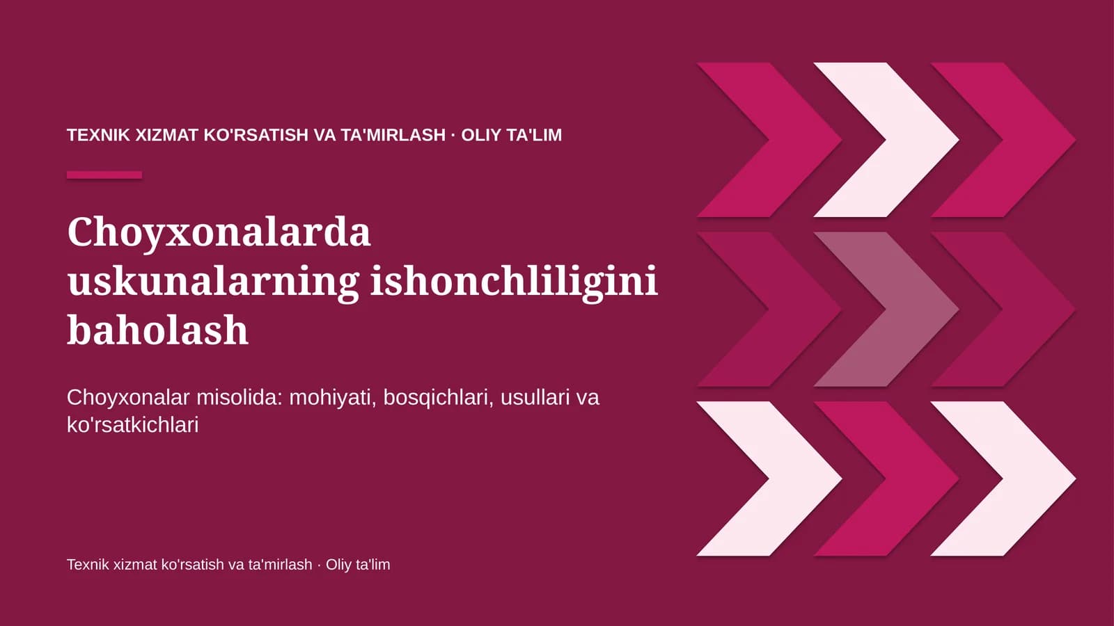 Choyxonalarda uskunalarning ishonchliligini baholash