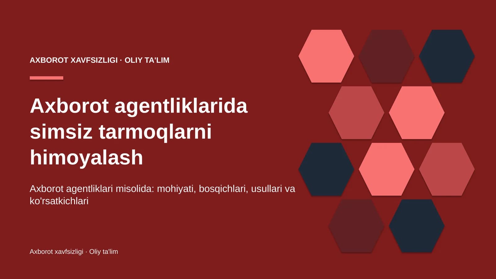 Axborot agentliklarida simsiz tarmoqlarni himoyalash