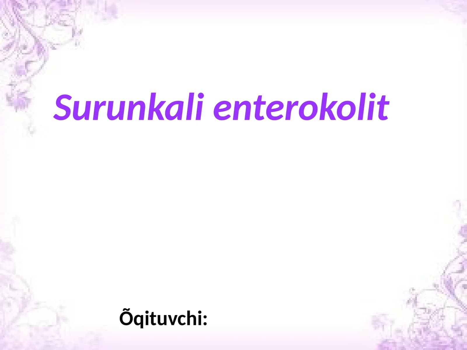 Surunkalienterokolit