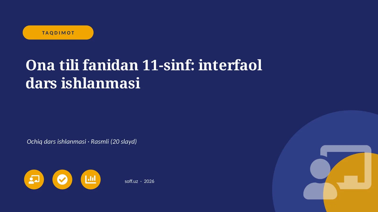 Ona tili fanidan 11-sinf: interfaol dars ishlanmasi