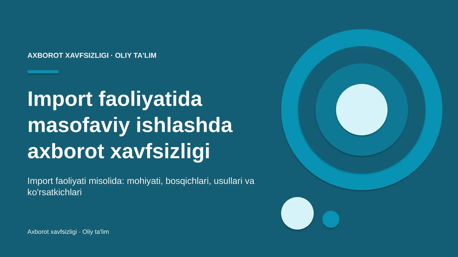 Import faoliyatida masofaviy ishlashda axborot xavfsizligi
