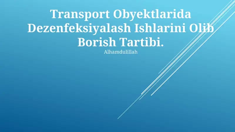 Transport Obyektlarida Dezenfeksiyalash Ishlarini Olib Borish Tartibi