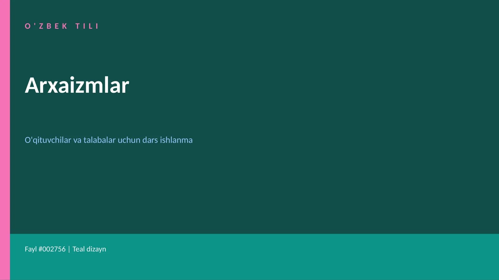 O'zbek Tili Arxaizmlar Dars ishlanma