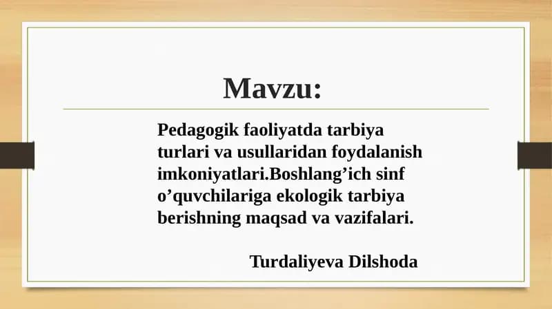 Pedagogik Faoliyatda Tarbiyat Urlari va Usullari