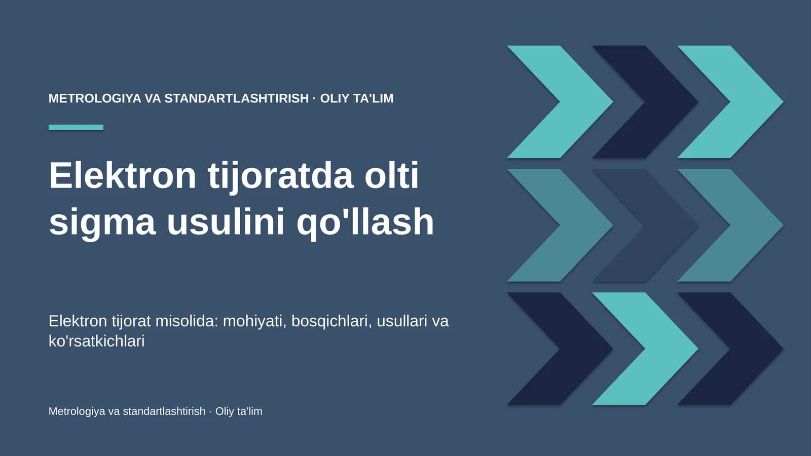 Elektron tijoratda olti sigma usulini qo'llash