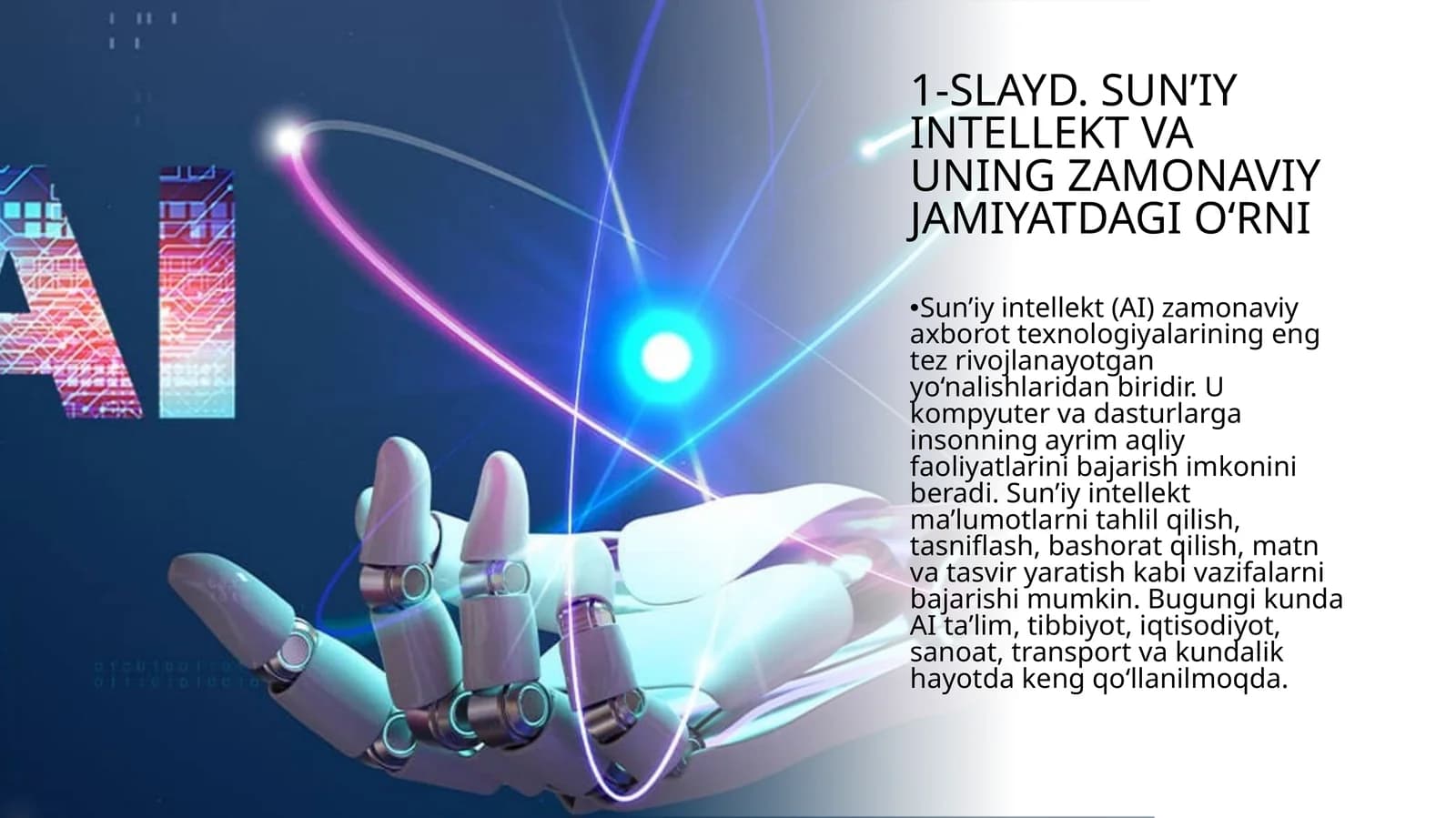 Sun’iy intellekt va uning zamonaviy jamiyatdagi o‘rni | 20 slaydli prezentatsiyaPrezentatsiyalar / Slaydlar