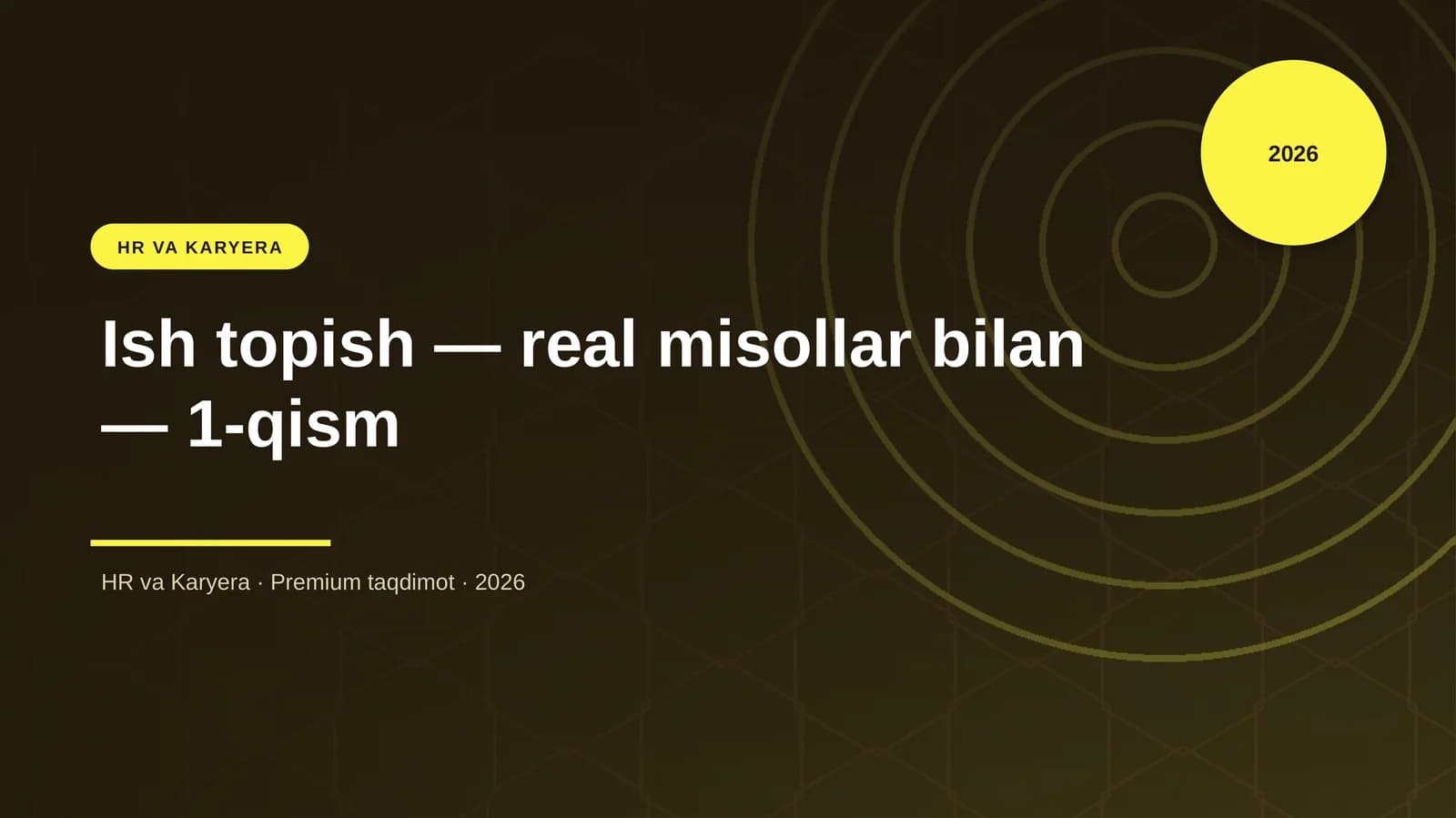 Ish topish - real misollar bilan - 1-qism