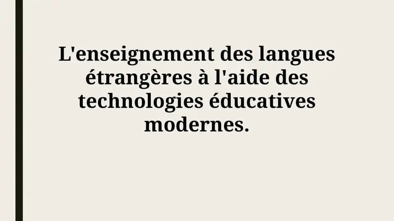 Technologies éducatives modernes et apprentissage des langues
