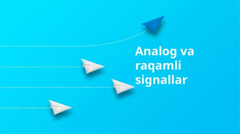 Analog va raqamli signallar