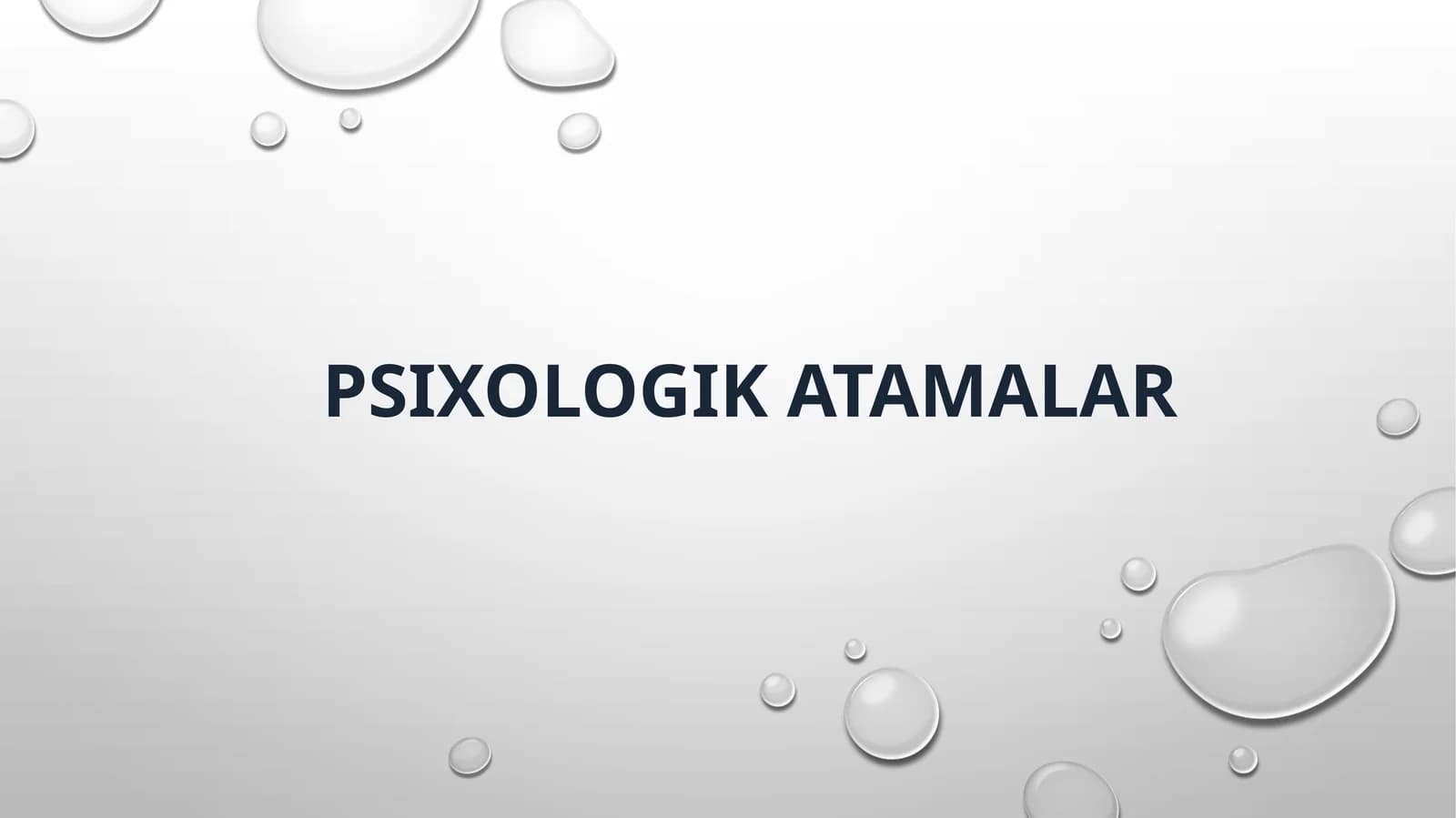 PSIXOLOGIK ATAMALAR