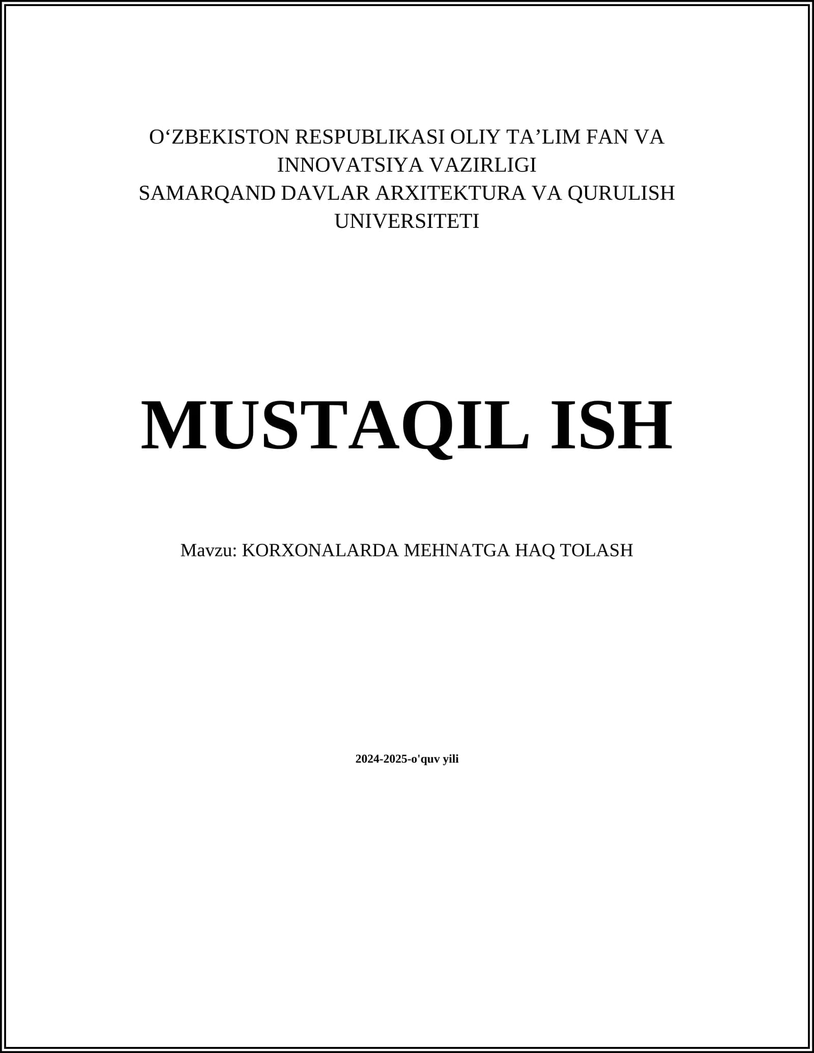 KORXONALARDA MEHNATGA HAQ TOLASH