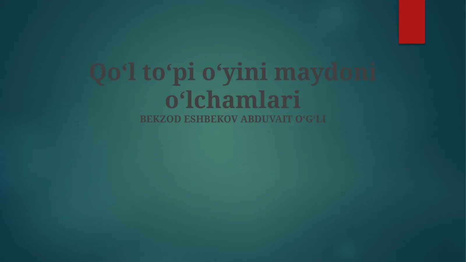 Qoʻl toʻpi oʻyini maydoni oʻlchamlari