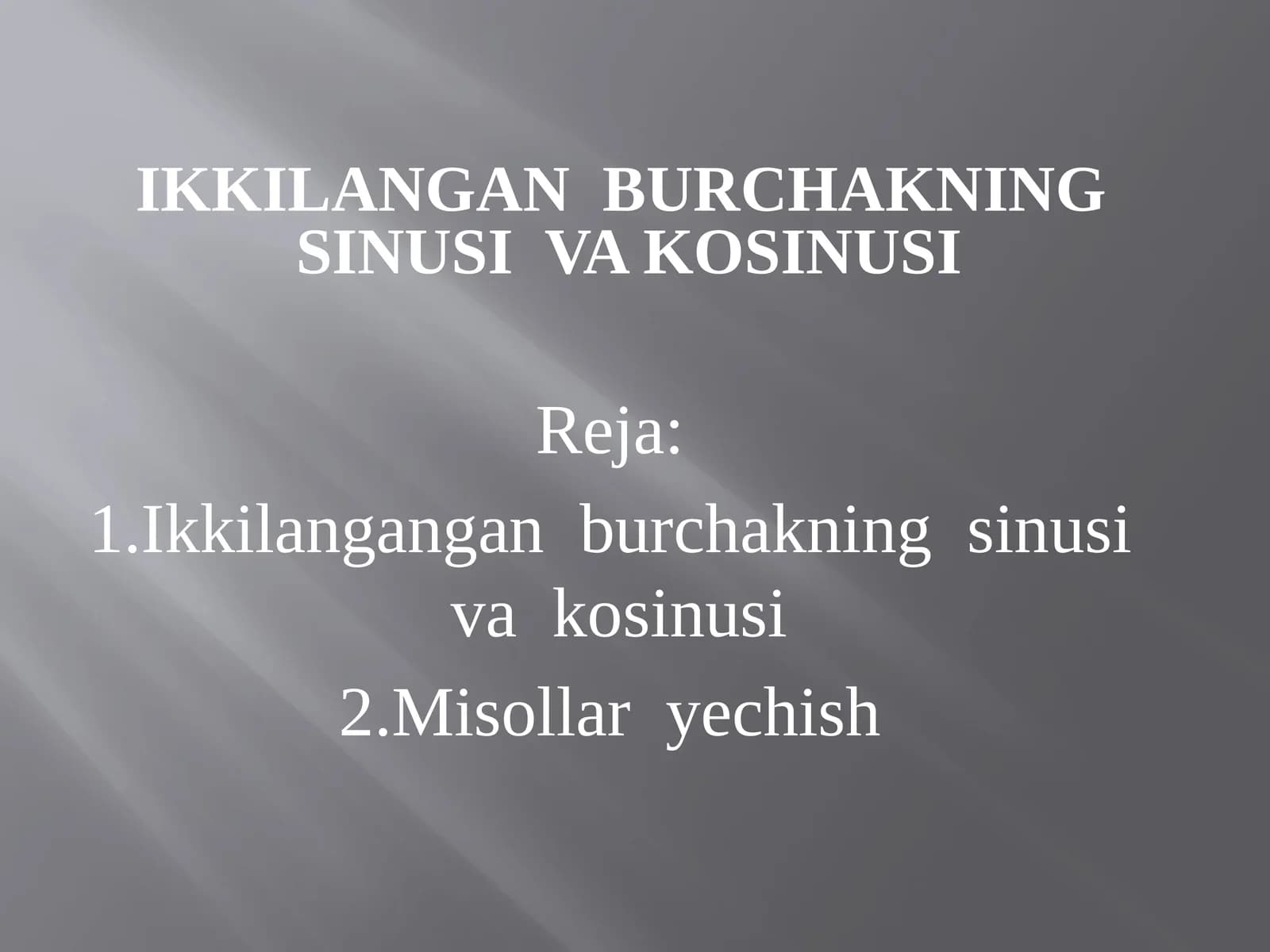 Ikkilanganburchakningsinusivakosinusi