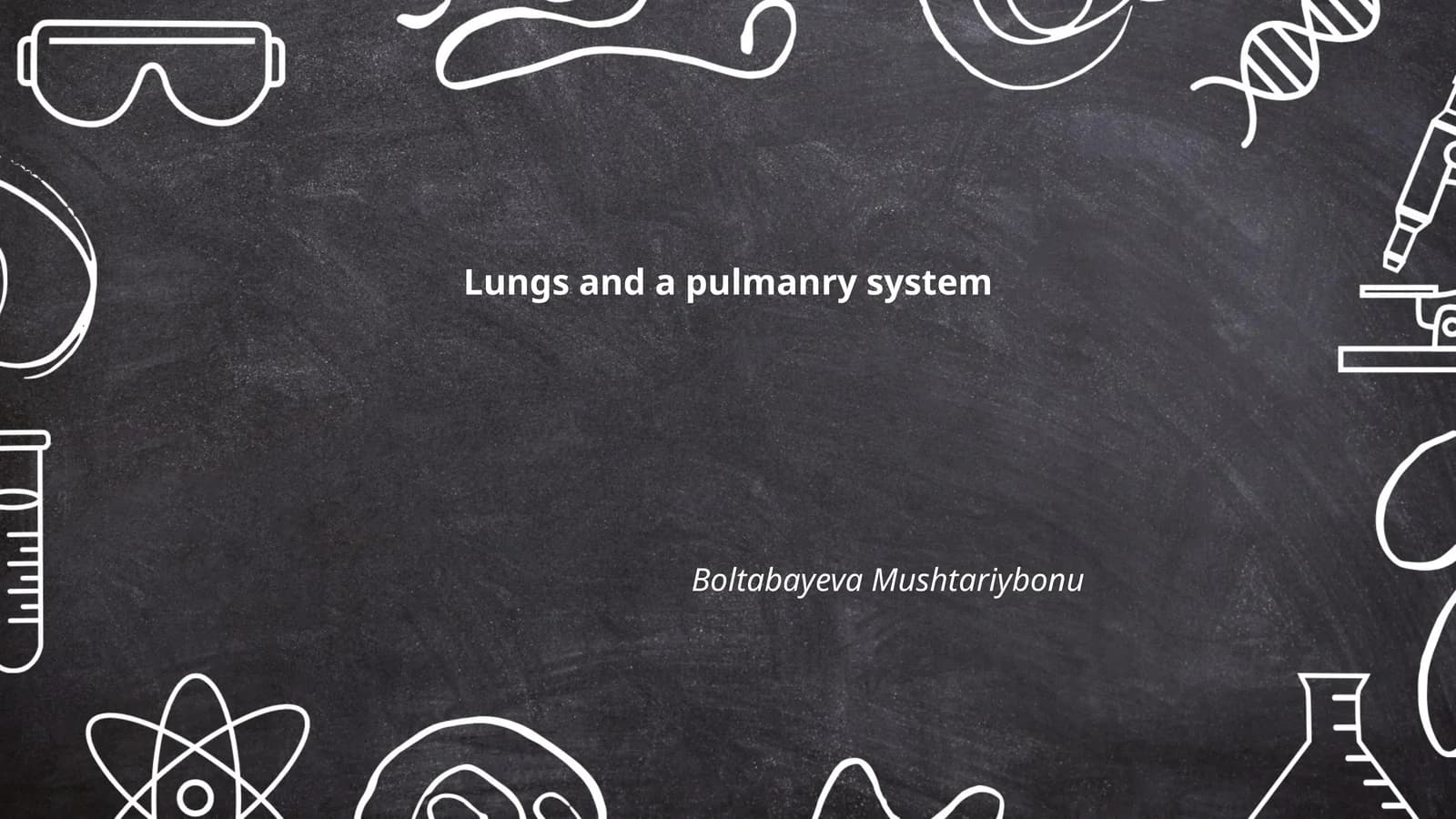 Lungs and a pulmanry system