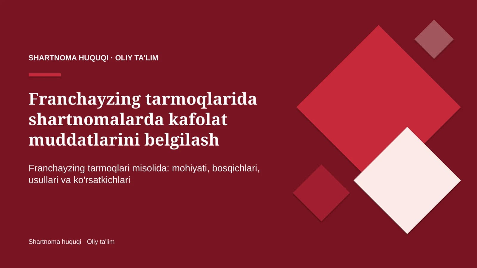 Franchayzing tarmoqlarida shartnomalarda kafolat muddatlarini belgilash