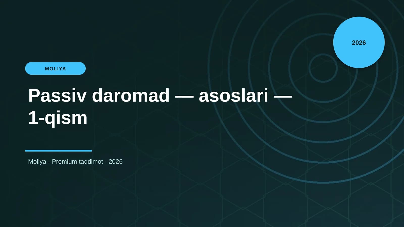 Passiv daromad — asoslari — 1-qism