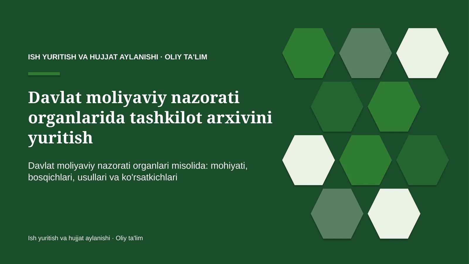 Davlat moliyaviy nazorati organlarida tashkilot arxivini yuritish