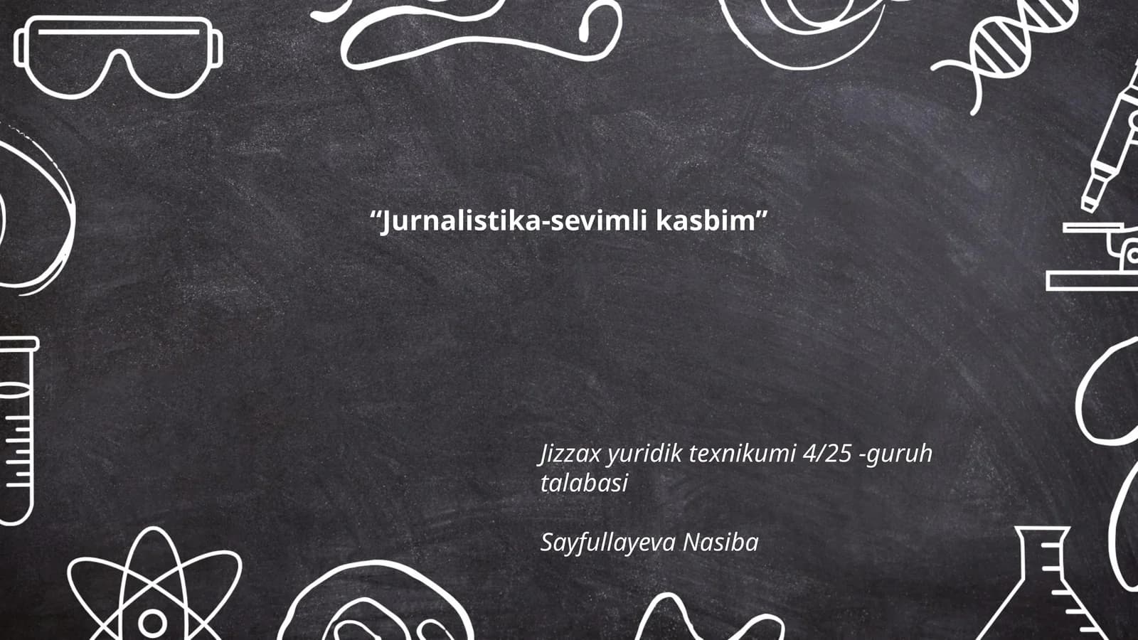 Jurnalistika-sevimli kasbim