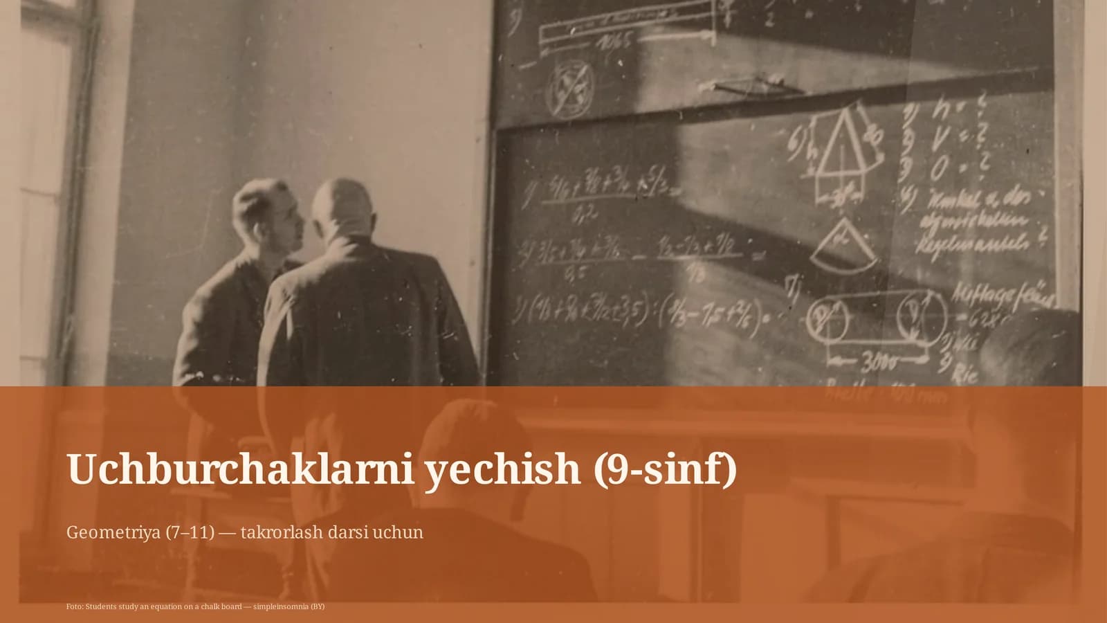 Uchburchaklarni yechish (9-sinf)