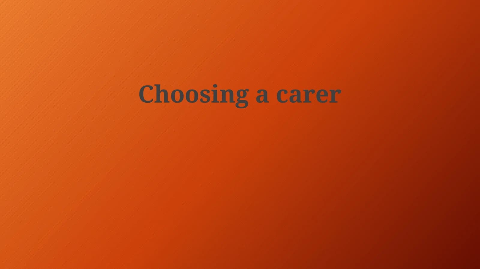 Choosing a career