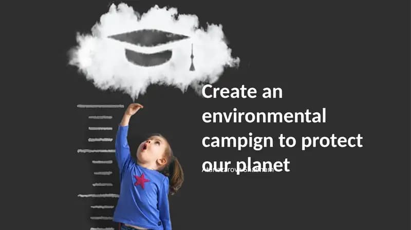 Creating a Sustainable Future Campaign