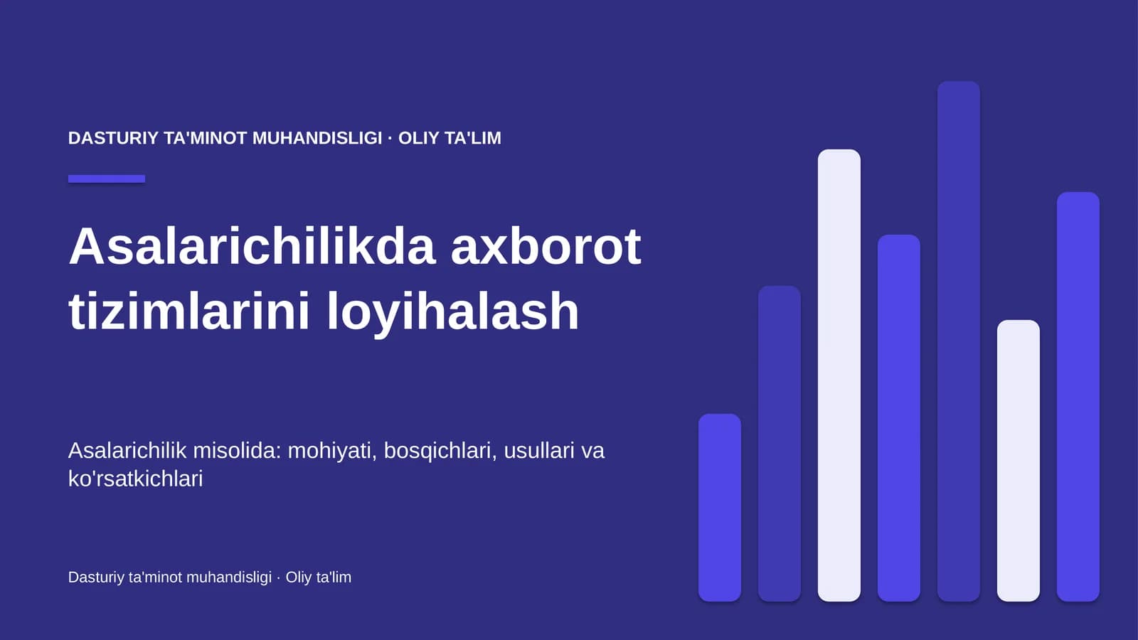 Asalarichilikda axborot tizimlarini loyihalash