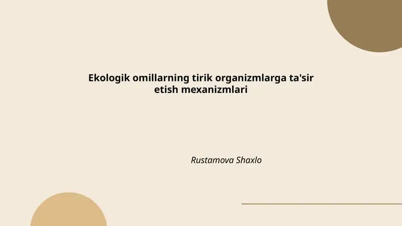 Ekologik omillarning tirik organizmlarga ta'sir etish mexanizmlari
