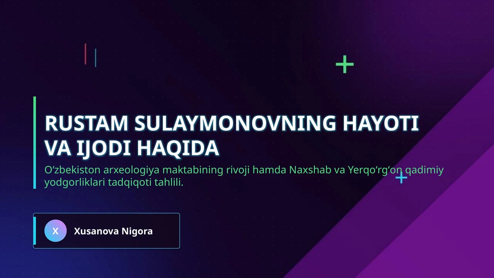 Rustam Sulaymonovning hayoti va ijodi haqida