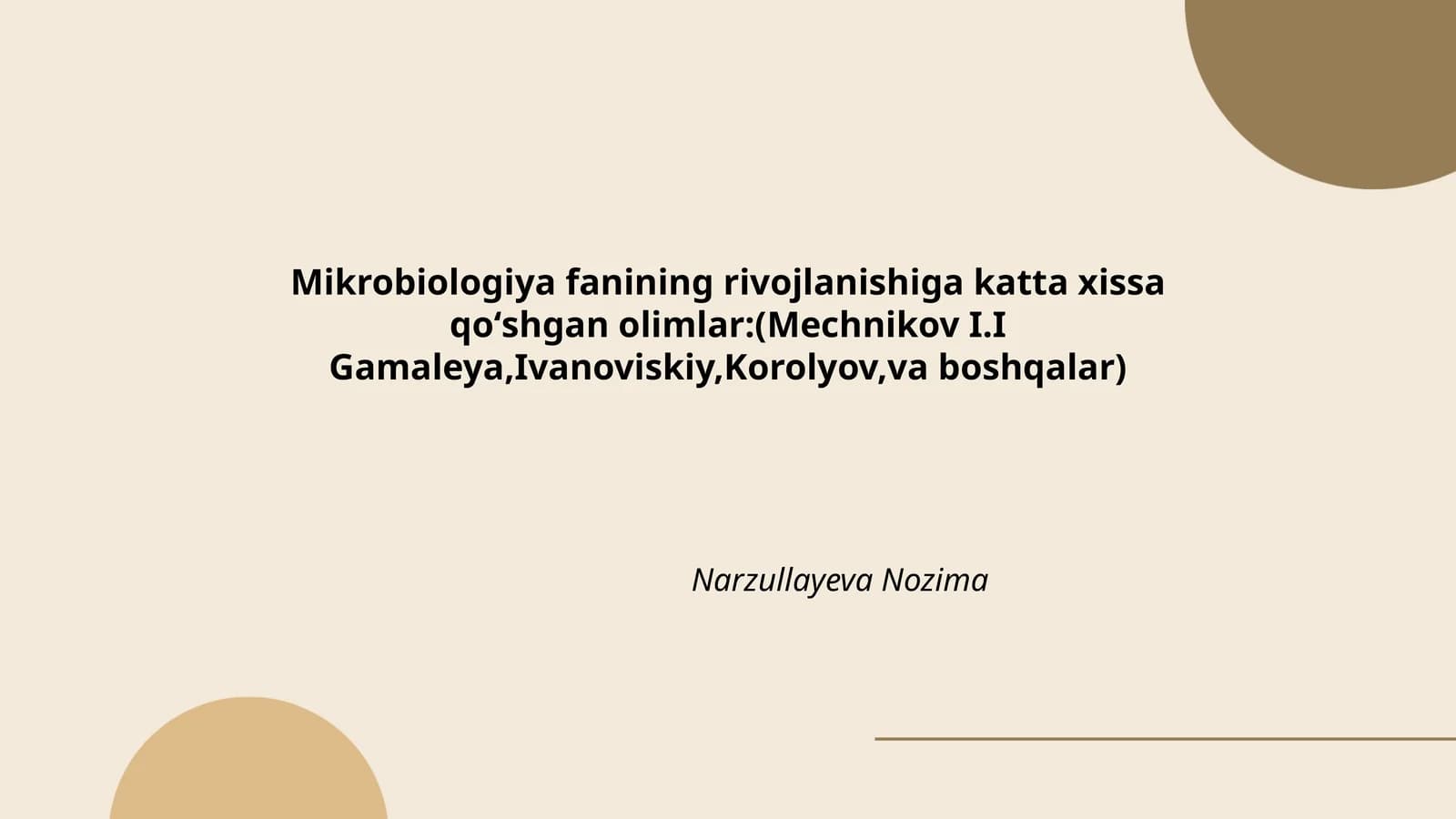 Mikrobiologiya fanining rivojlanishiga katta xissa qoʻshgan olimlar