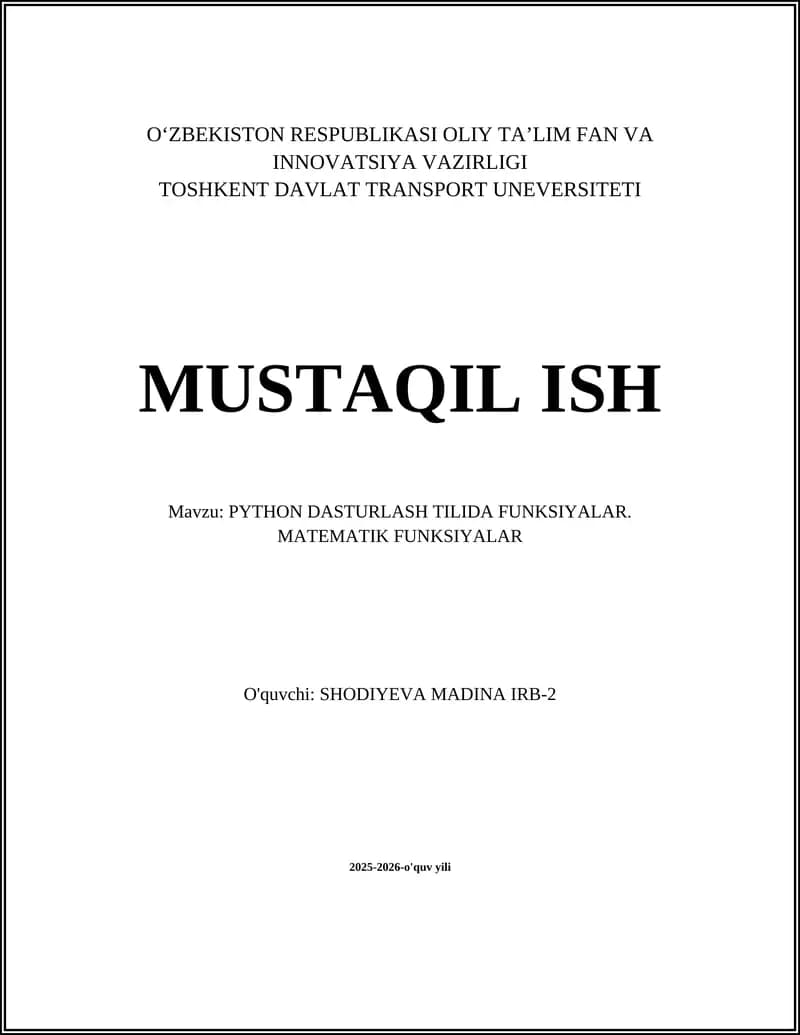 PYTHON DASTURLASH TILIDA FUNKSIYALAR. MATEMATIK FUNKSIYALAR
