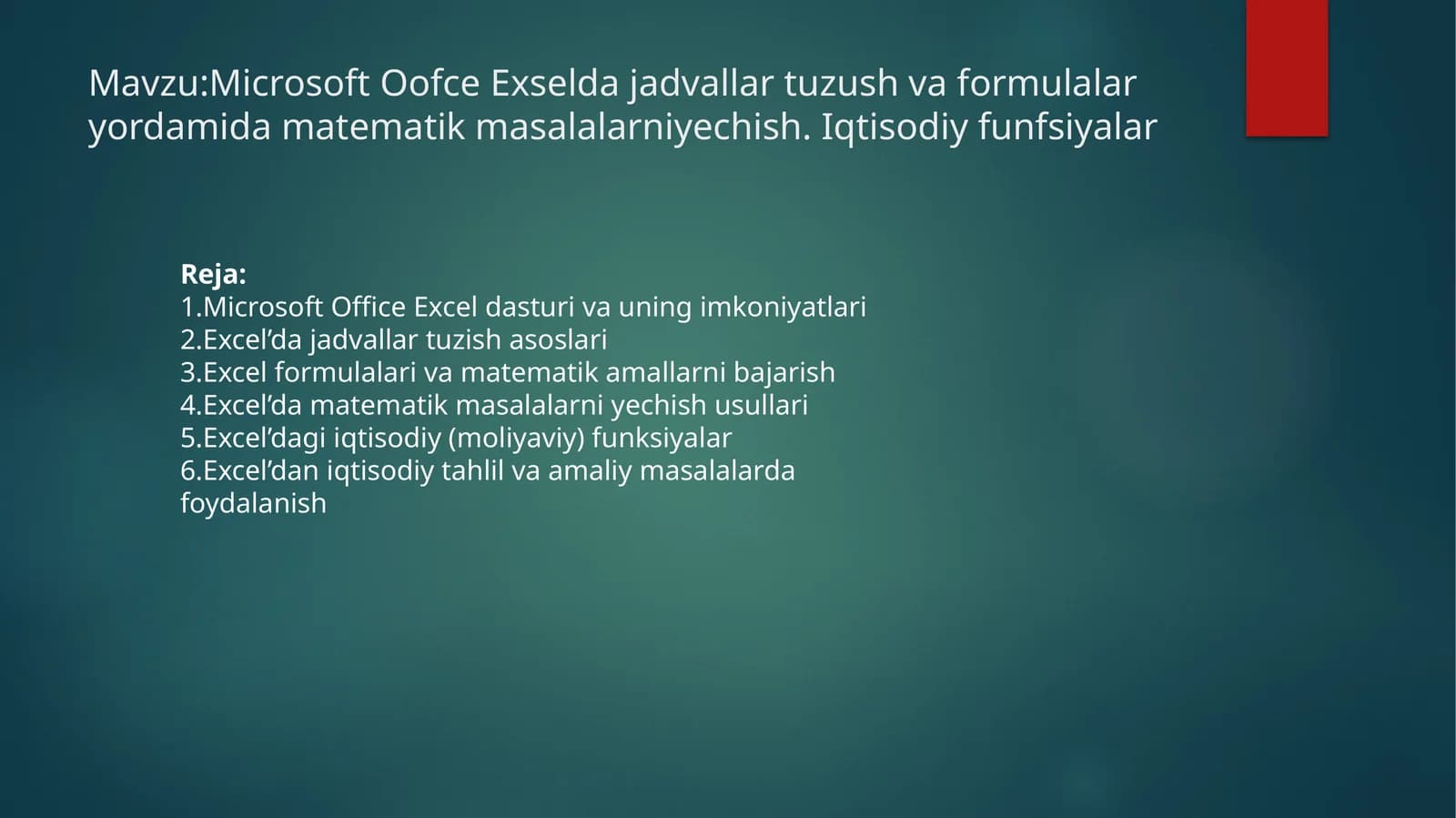 Microsoft Office Excel dasturi va uning imkoniyatlari
