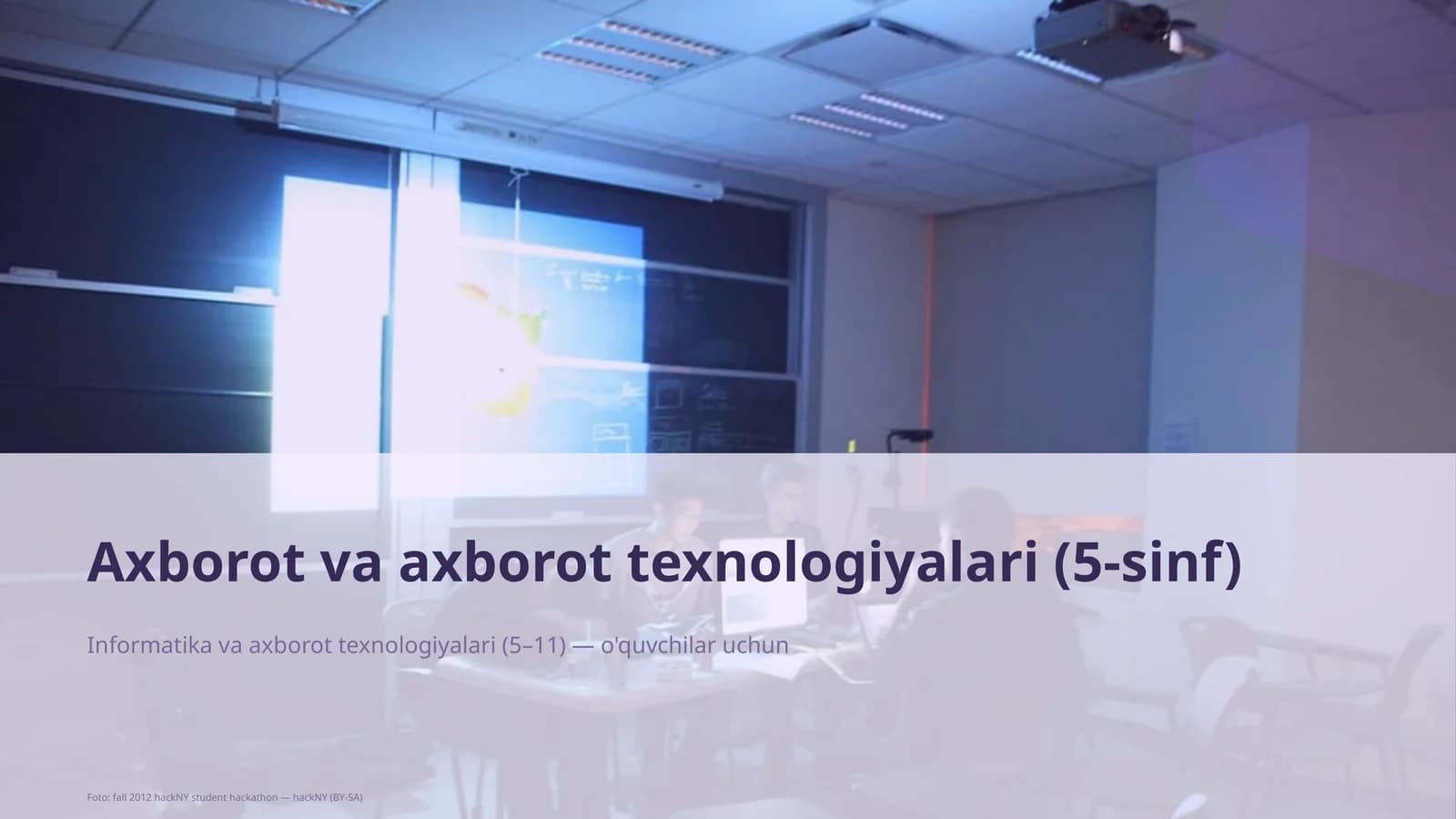 Informatika va axborot texnologiyalari (5– 11)
