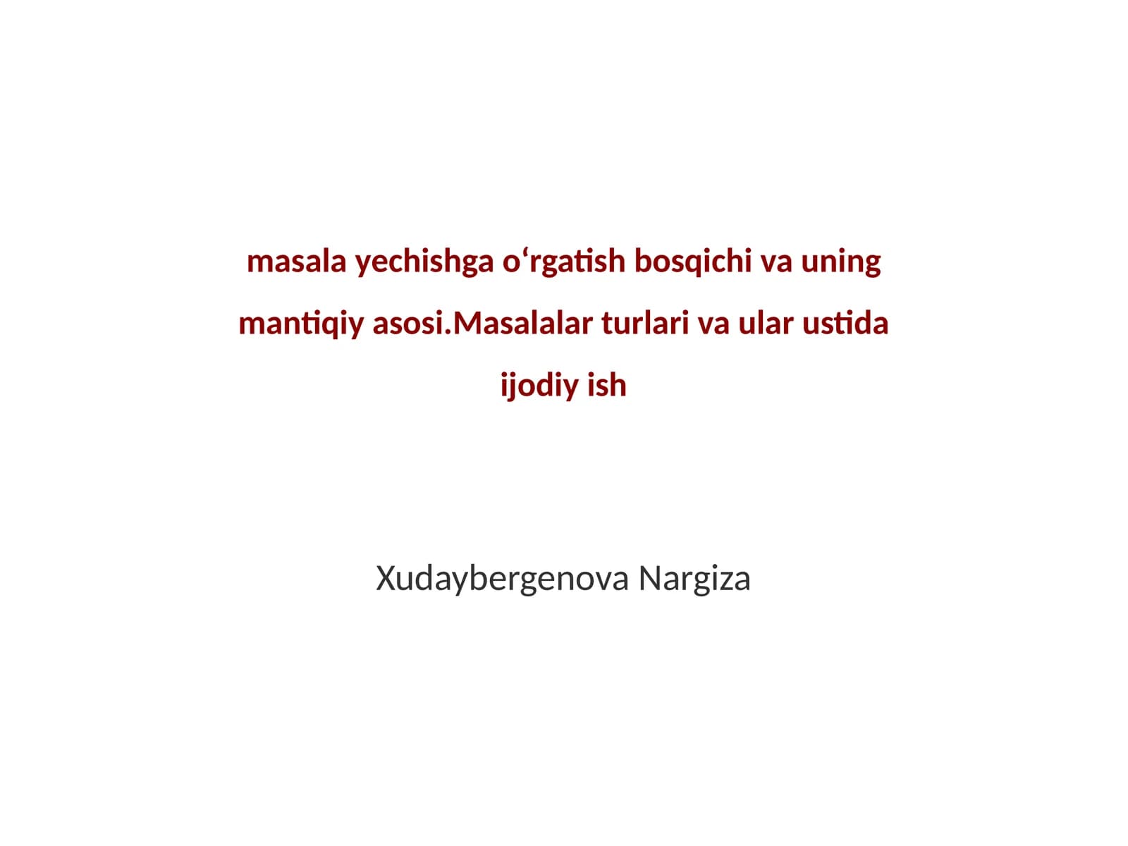 Masala Yechishga Oʻrgatish