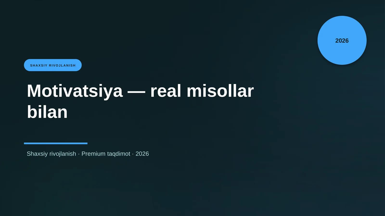 Motivatsiya — real misollar bilan