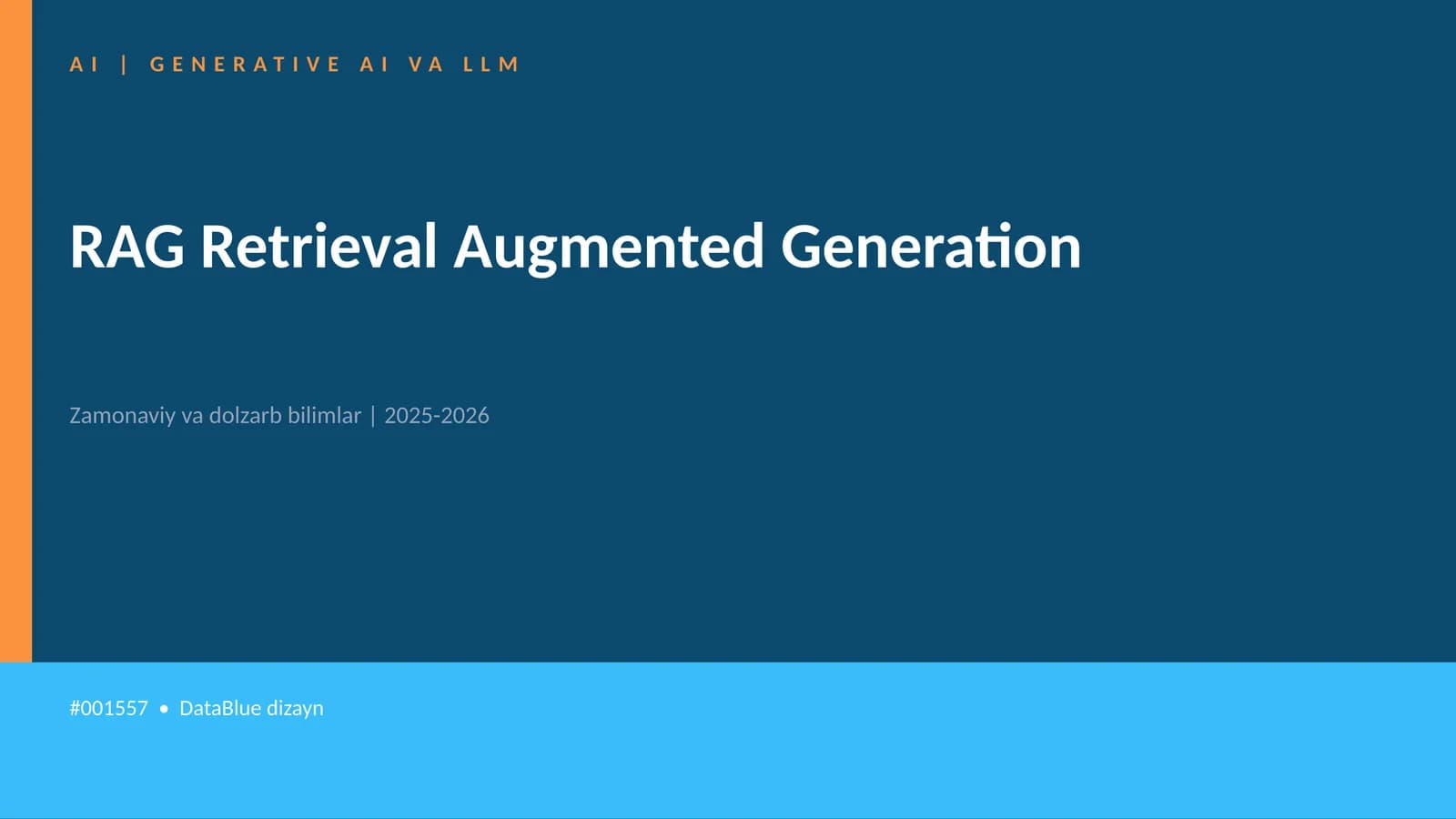 RAG Retrieval Augmented Generation