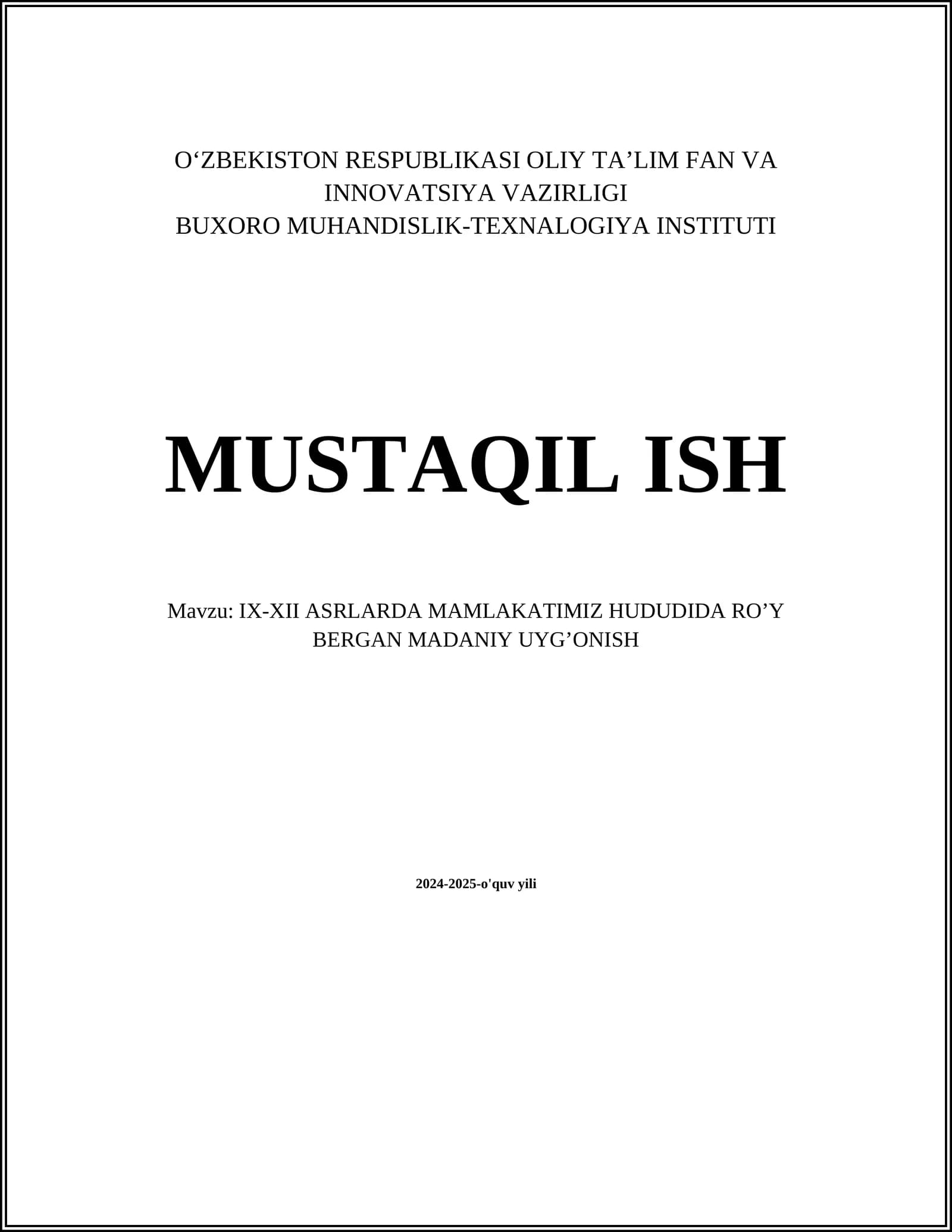 IX-XII ASRLARDA MAMLAKATIMIZ HUDUDIDA RO’Y BERGAN MADANIY UYG’ONISH