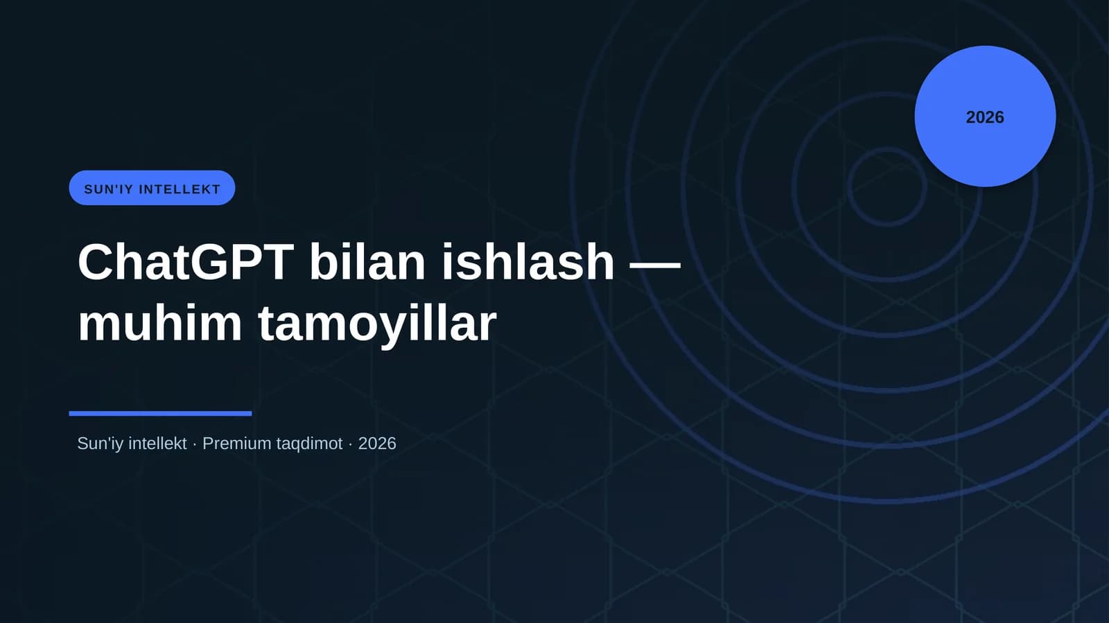 ChatGPT bilan ishlash — muhim tamoyillar