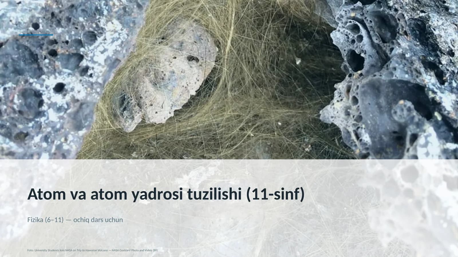 Atom va atom yadrosi tuzilishi (11-sinf)