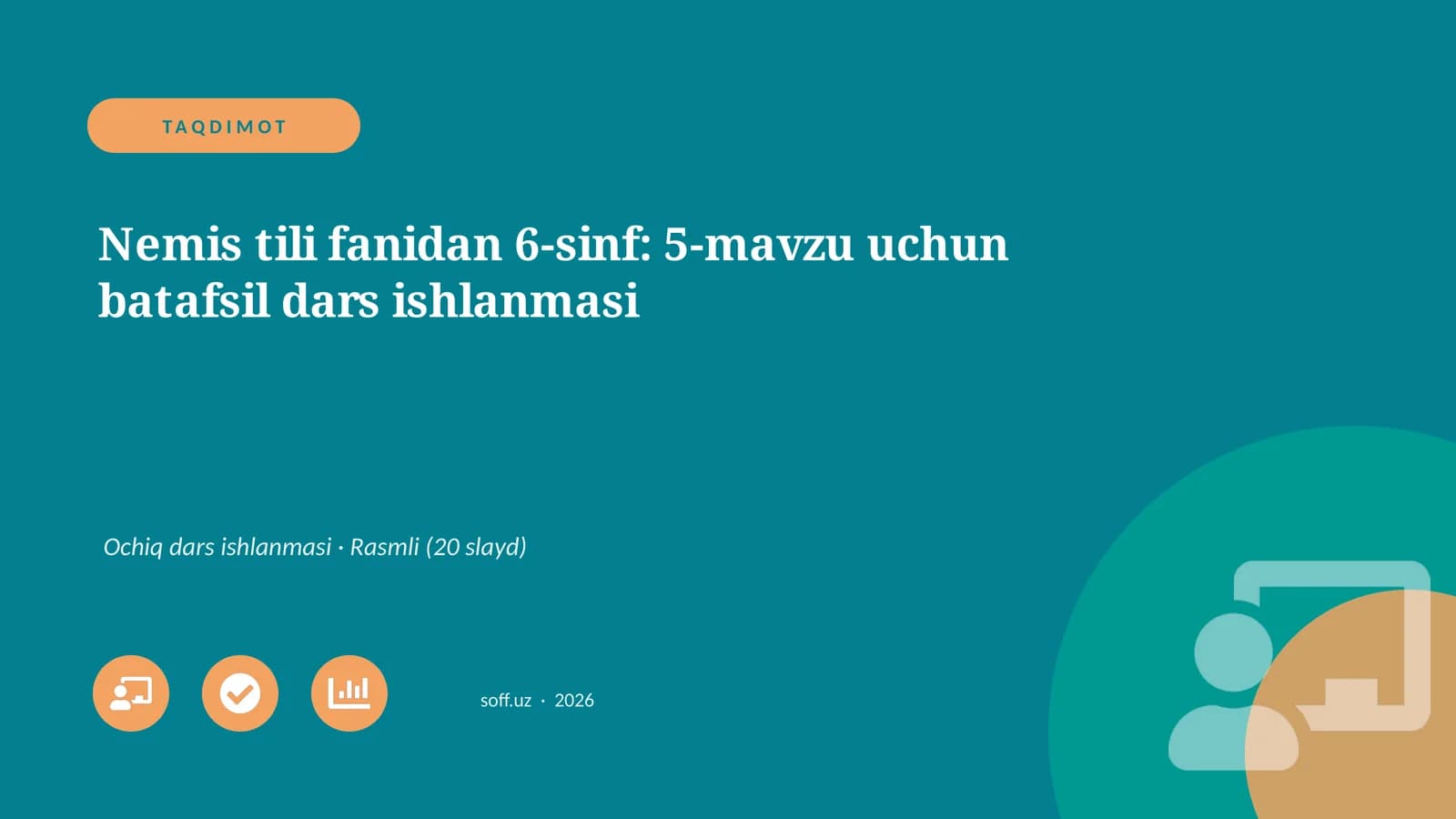 Nemis tili fanidan 6-sinf: 5-mavzu uchun batafsil dars ishlanmasi